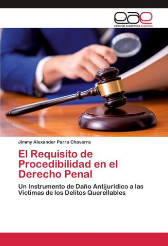 El Requisito de Procedibilidad en el Derecho Penal
