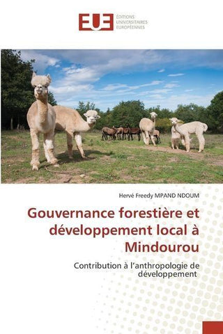 Gouvernance forestière et développement local à Mindourou