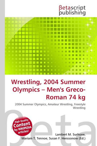 Wrestling, 2004 Summer Olympics - Men's Greco-Roman 74 kg