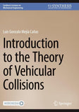 Introduction to the Theory of Vehicular Collisions
