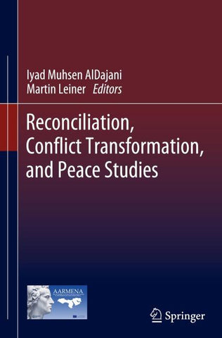 Reconciliation, Conflict Transformation, and Peace Studies