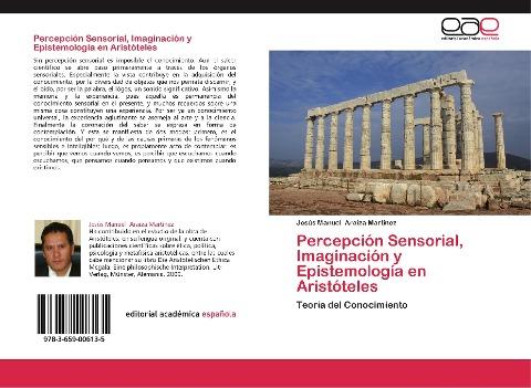Percepción Sensorial, Imaginación y Epistemología en Aristóteles
