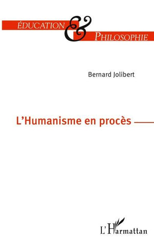 L'Humanisme en procès