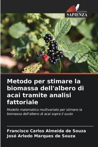 Metodo per stimare la biomassa dell'albero di acai tramite analisi fattoriale