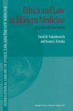 Ethics and Law in Modern Medicine