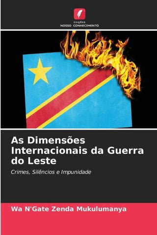 As Dimensões Internacionais da Guerra do Leste