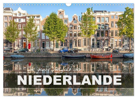 Die ganze Vielfalt der Niederlande (Wandkalender 2026 DIN A3 quer), CALVENDO Monatskalender