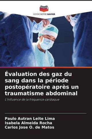 Évaluation des gaz du sang dans la période postopératoire après un traumatisme abdominal