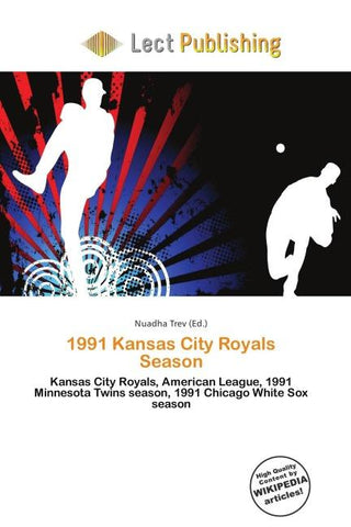 1991 Kansas City Royals Season