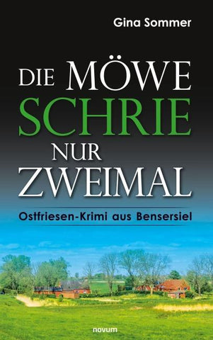 Die Möwe schrie nur zweimal