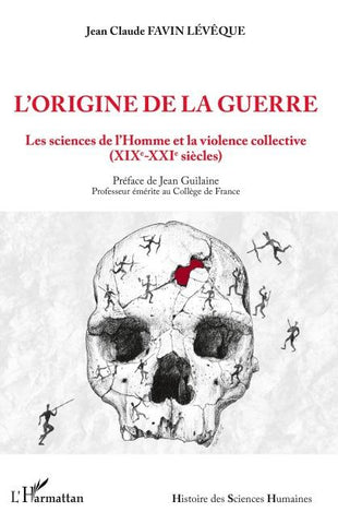 L'origine de la guerre