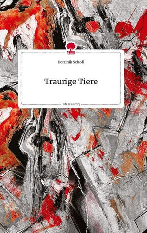 Traurige Tiere. Life is a Story - story.one