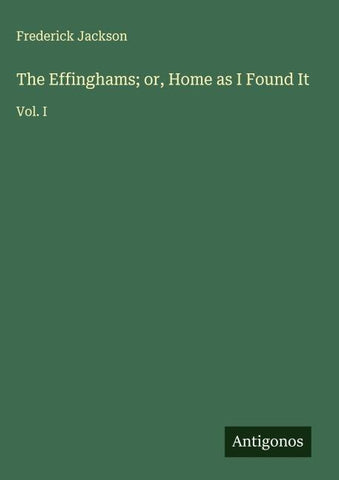 The Effinghams; or, Home as I Found It