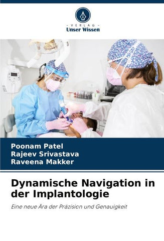 Dynamische Navigation in der Implantologie