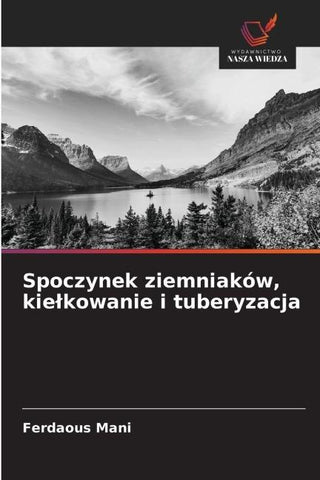 Spoczynek ziemniaków, kie¿kowanie i tuberyzacja