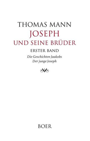 Joseph und seine Brüder Band 1