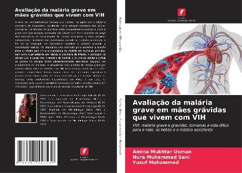 Avaliação da malária grave em mães grávidas que vivem com VIH