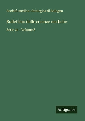 Bullettino delle scienze mediche