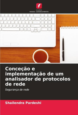 Conceção e implementação de um analisador de protocolos de rede