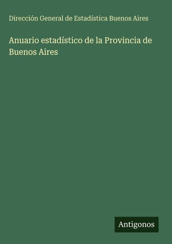 Anuario estadístico de la Provincia de Buenos Aires