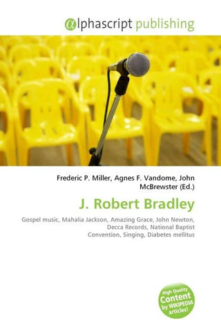J. Robert Bradley