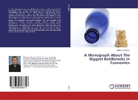 A Monograph About The Biggest Bottlenecks in Economics