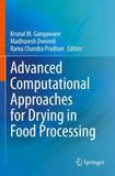 Advanced Computational Approaches for Drying in Food Processing
