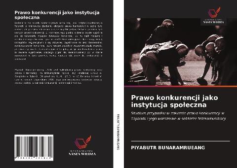 Prawo konkurencji jako instytucja spo¿eczna