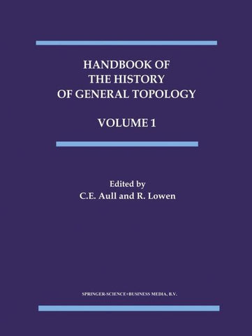 Handbook of the History of General Topology
