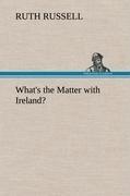 What's the Matter with Ireland?