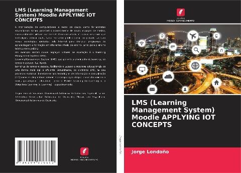 LMS (Learning Management System) Moodle APPLYING IOT CONCEPTS