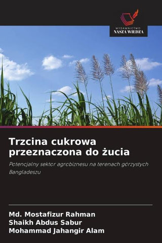 Trzcina cukrowa przeznaczona do ¿ucia