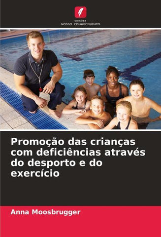Promoção das crianças com deficiências através do desporto e do exercício