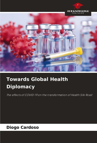 Towards Global Health Diplomacy