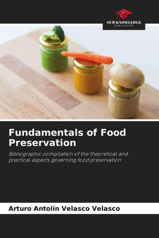 Fundamentals of Food Preservation