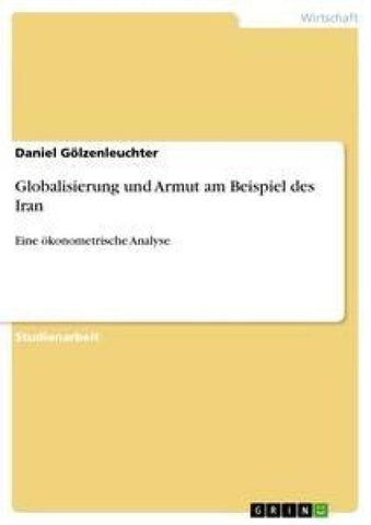 Globalisierung und Armut am Beispiel des Iran