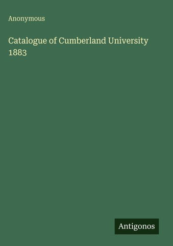 Catalogue of Cumberland University 1883