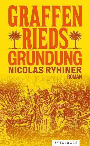 Graffenrieds Gründung