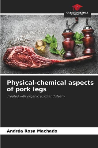 Physical-chemical aspects of pork legs