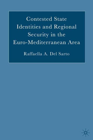 Contested State Identities and Regional Security in the Euro-Mediterranean Area