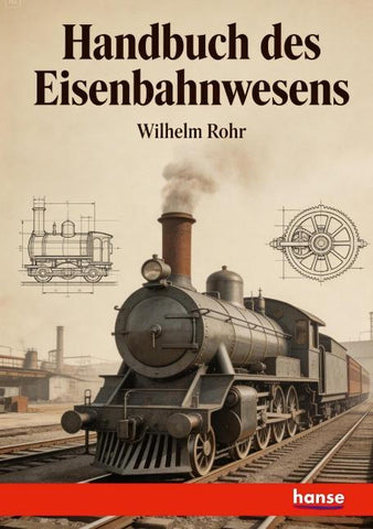 Handbuch des Eisenbahnwesens