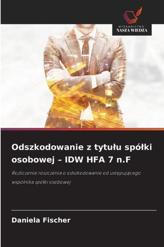 Odszkodowanie z tytu¿u spó¿ki osobowej - IDW HFA 7 n.F