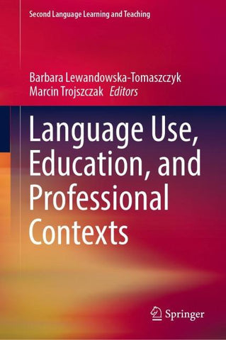 Language Use, Education, and Professional Contexts