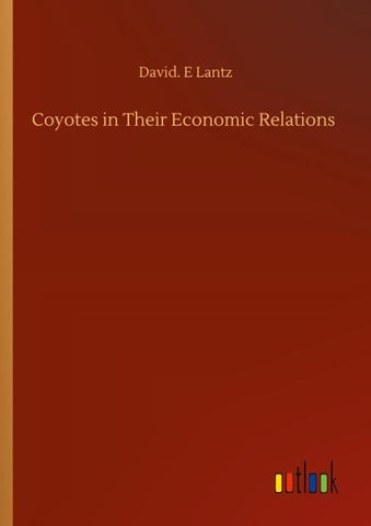 Coyotes in Their Economic Relations