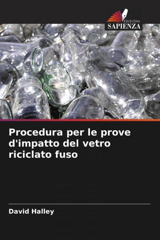 Procedura per le prove d'impatto del vetro riciclato fuso