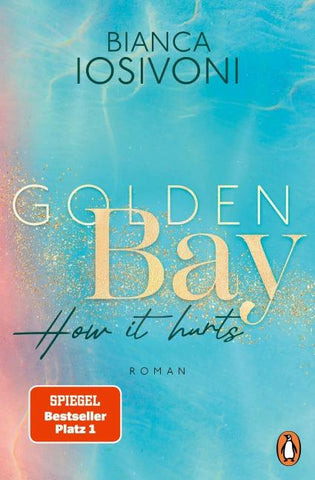 Golden Bay − How it hurts
