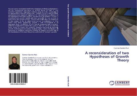 A reconsideration of two Hypotheses of Growth Theory