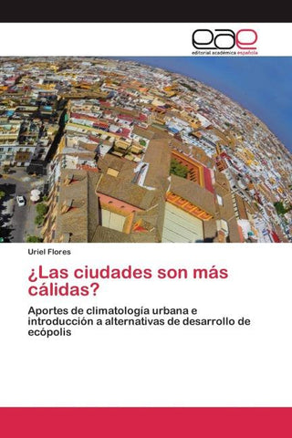 ¿Las ciudades son más cálidas?