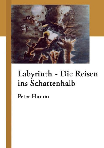 Labyrinth - Die Reisen ins Schattenhalb