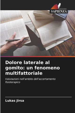 Dolore laterale al gomito: un fenomeno multifattoriale